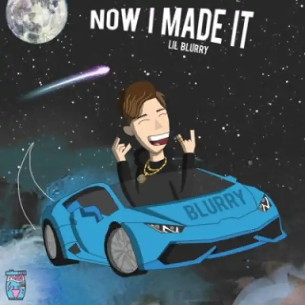 Instrumental: Lil Blurry - Now I Made It (Produced By Fly Melodies & CorMill)